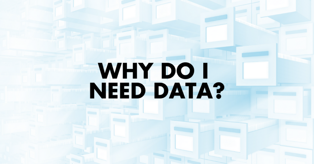 Why do I need data for marketing