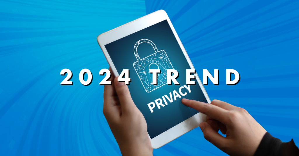 2024 Privacy Trend